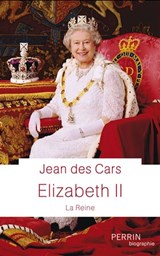 Elizabeth II : la reine N. éd.