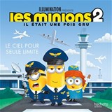 Minions 2 : le ciel pour seule limite(Les)