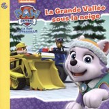 Pat' Patrouille : la Grande Vallée sous la neige(La) N. éd.