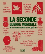 Seconde Guerre mondiale : les grands concepts expliqués(La)