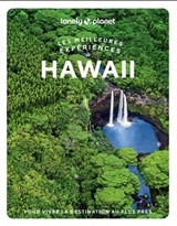 Hawai : les meilleures expériences