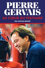 Pierre Gervais : au coeur du vestiaire