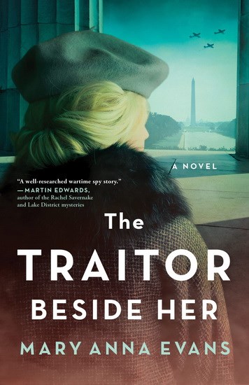 The Traitor Beside Her: A WWII Mystery