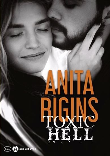 Toxic Hell : Rigins, Anita: : Livres