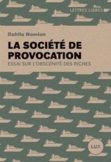 Société de provocation(La)