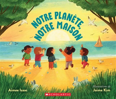 Notre planète, notre maison