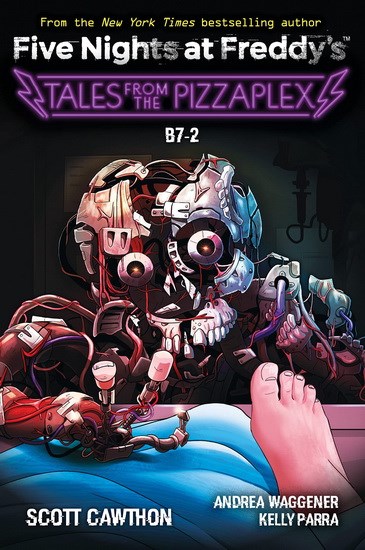 Tales from the Pizzaplex #8: B7-2: An AFK by Cawthon, Scott