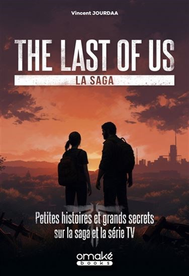 The last of us : petites histoires et grands secrets sur la saga
