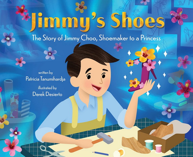 Jimmys Shoes : The Story of Jimmy Choo Shoemaker to a Princess