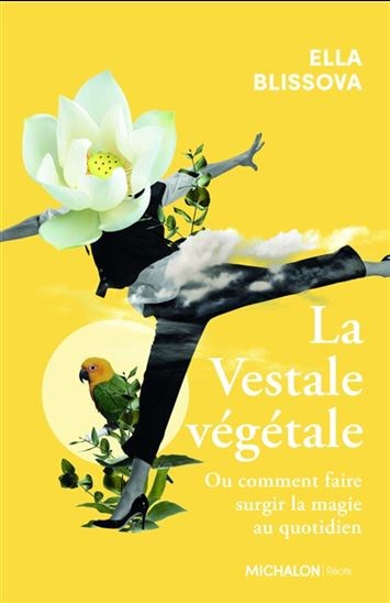 La vestale végétale