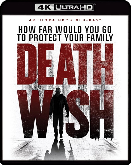 Death Wish (2018) (4K + Blu-ray) | Archambault