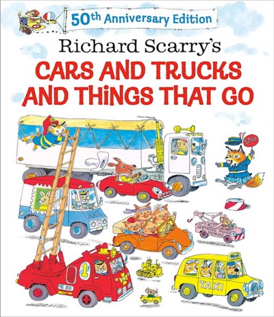 The 50th Anniversary of 'Richard Scarry's Cars and Trucks and