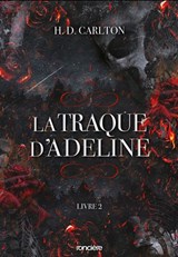 Traque d'Adeline(La) #02