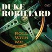 Roll with me
