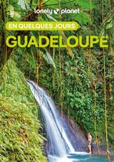Guadeloupe en quelques jours 5e éd.