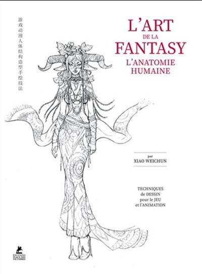 L'art de la fantasy : le guide de l'anatomie humaine