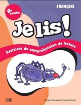 Je lis ! : exercices de compréhension de lecture 4e année N. éd.