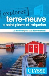 Explorez Terre-Neuve et Saint-Pierre-et-Miquelon N. éd.