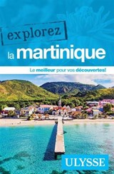 Explorez la Martinique N. éd.