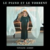 Piano Et Le Torrent (Le)
