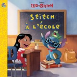 Disney Lilo et Stitch : Stitch à l'école