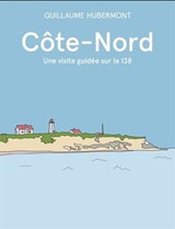 Côte-Nord : une visite guidée sur la 138