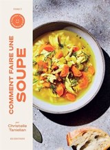 Comment faire une soupe