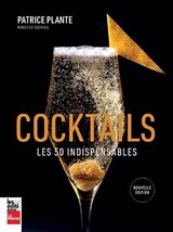 Cocktails : les 50 indispensables
