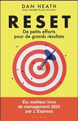 Reset : De petits efforts pour de grands résultats
