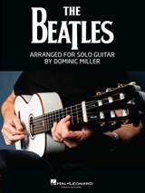 The Beatles - Arranged For Solo Guitar By Dominic Miller
