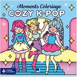 Moments coloriages : cozy K-Pop