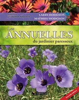 Annuelles du jardinier paresseux(Les) N. éd.