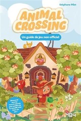 Animal crossing : un guide de jeu non officiel