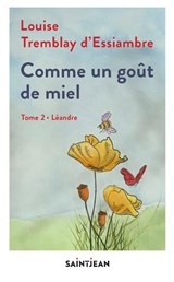 Comme un goût de miel T.02