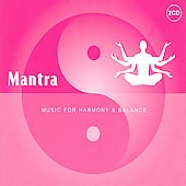 Mantra (2cd): music for harmony/balance