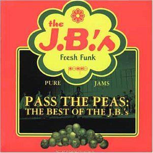 Pass the peas: best of the jb's